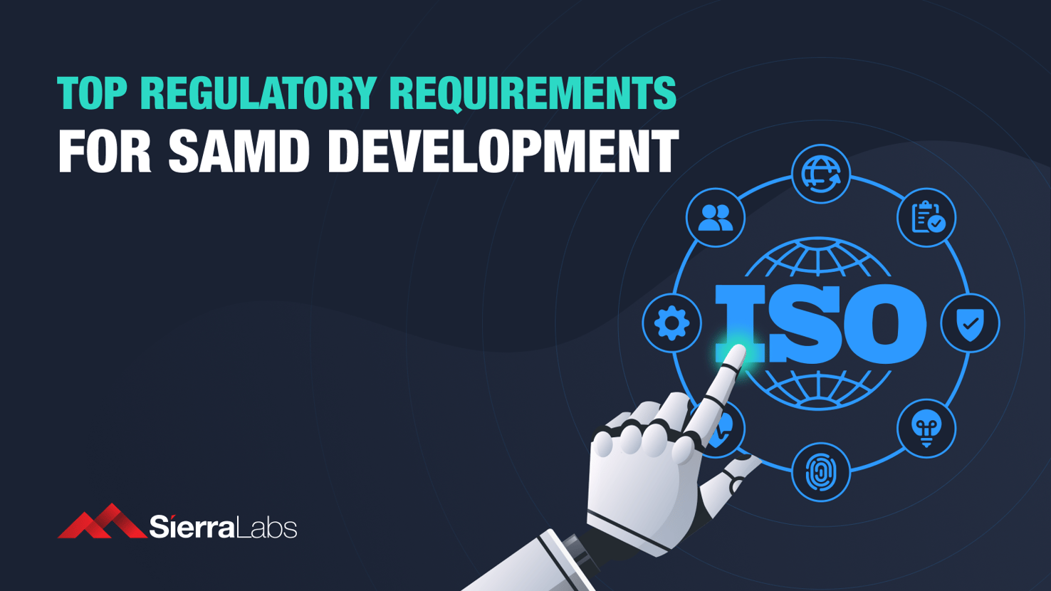 Top 3 Requirements for Software as Medical Device (SaMD)
